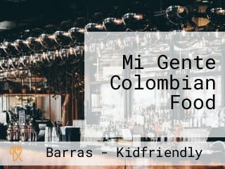 Mi Gente Colombian Food