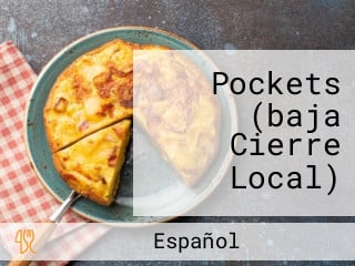 Pockets (baja Cierre Local)