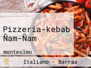 Pizzería-kebab Ñam-Ñam