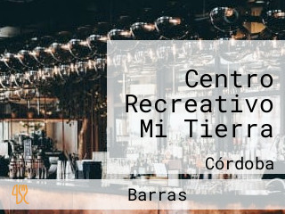 Centro Recreativo Mi Tierra