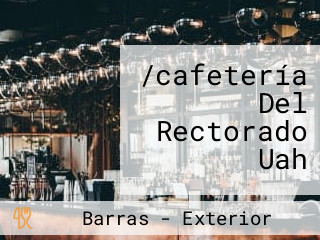 /cafetería Del Rectorado Uah