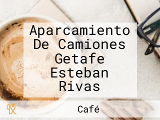 Aparcamiento De Camiones Getafe Esteban Rivas