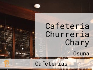 Cafeteria Churreria Chary