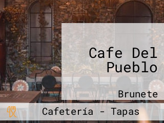 Cafe Del Pueblo