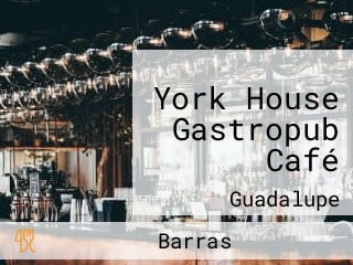 York House Gastropub Café