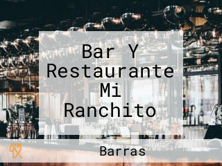 Bar Y Restaurante Mi Ranchito