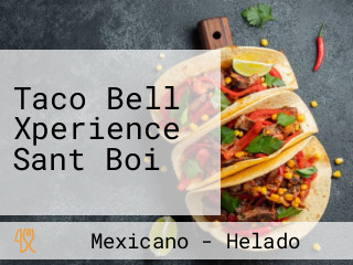 Taco Bell Xperience Sant Boi