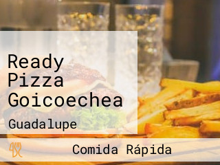 Ready Pizza Goicoechea