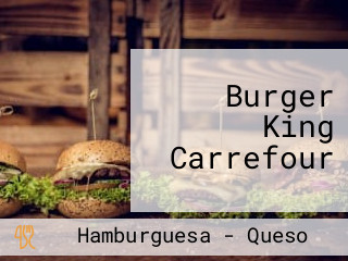 Burger King Carrefour