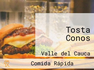 Tosta Conos