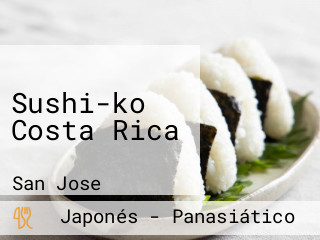 Sushi-ko Costa Rica