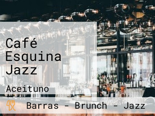 Café Esquina Jazz