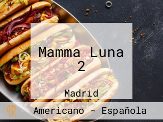 Mamma Luna 2
