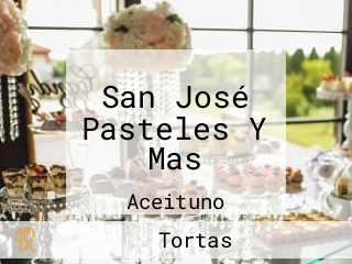San José Pasteles Y Mas