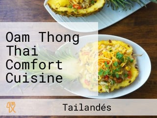 Oam Thong Thai Comfort Cuisine