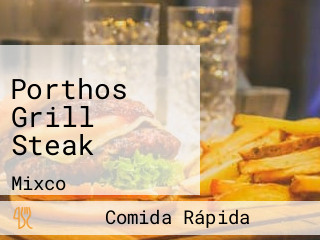 Porthos Grill Steak