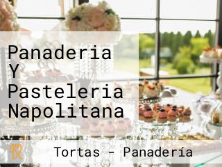Panaderia Y Pasteleria Napolitana