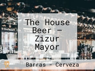 The House Beer — Zizur Mayor
