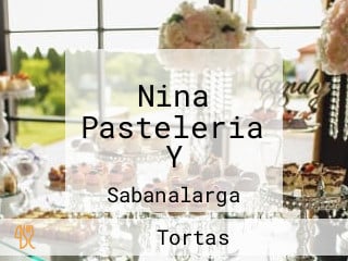 Nina Pasteleria Y