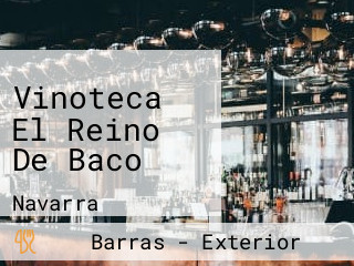 Vinoteca El Reino De Baco