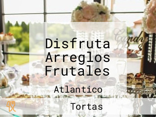 Disfruta Arreglos Frutales