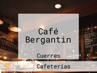 Café Bergantin