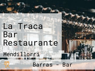 La Traca Bar Restaurante