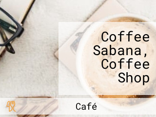 Coffee Sabana, Coffee Shop