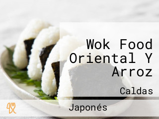 Wok Food Oriental Y Arroz