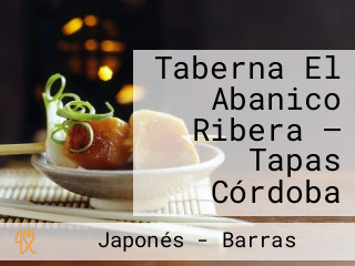 Taberna El Abanico Ribera — Tapas Córdoba