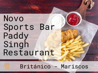 Novo Sports Bar Paddy Singh Restaurant