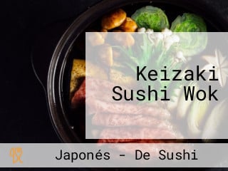 Keizaki Sushi Wok