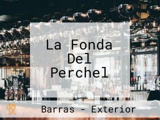 La Fonda Del Perchel