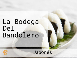 La Bodega Del Bandolero