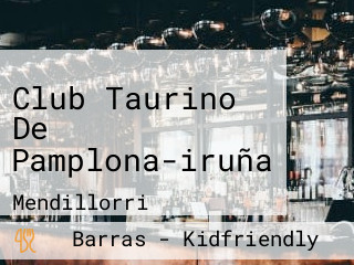 Club Taurino De Pamplona-iruña