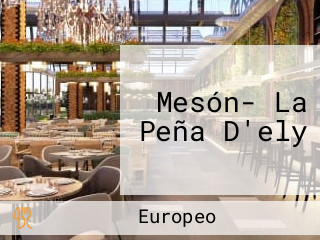Mesón- La Peña D'ely