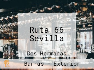 Ruta 66 Sevilla