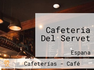 Cafeteria Del Servet