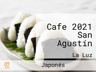 Cafe 2021 San Agustín