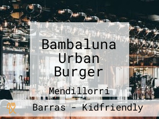 Bambaluna Urban Burger