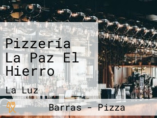 Pizzería La Paz El Hierro