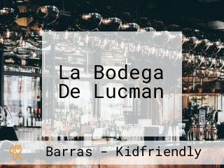 La Bodega De Lucman