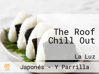 The Roof Chill Out