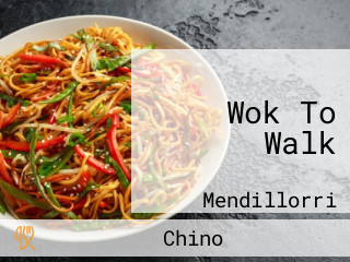 Wok To Walk