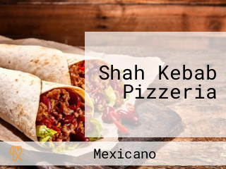 Shah Kebab Pizzeria