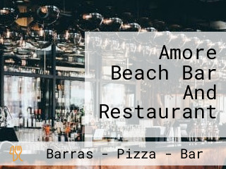 Amore Beach Bar And Restaurant