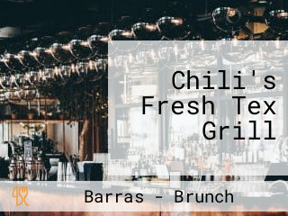 Chili's Fresh Tex Grill