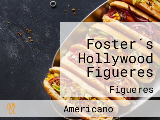 Foster´s Hollywood Figueres