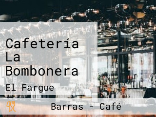 Cafetería La Bombonera