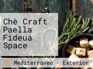 Chè Craft Paella Fideuá Space